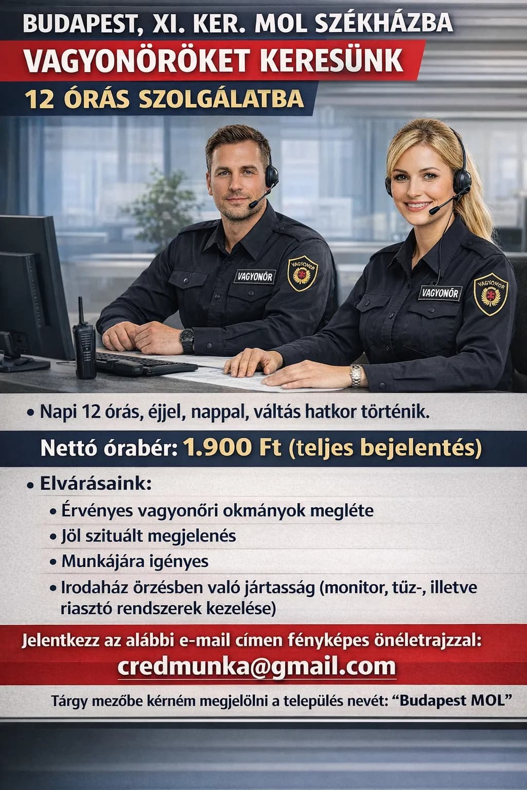 Budapest,XI-ker.MOL székházba vagyonőröket keresünk,12 órás szolgálatba.